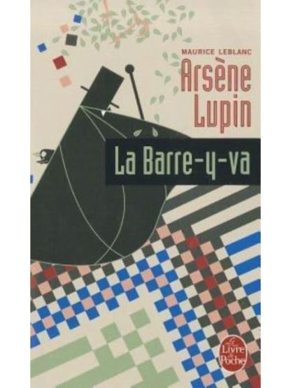 Arséne Lupin La Barre-y-va