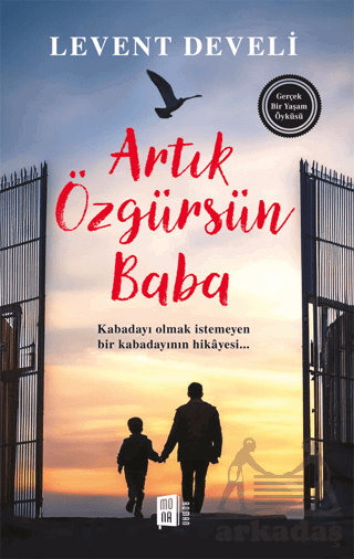 Artık Özgürsün Baba - Thumbnail