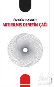 Artırılmış Deneyim Çağı