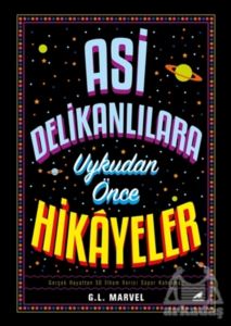 Asi Delikanlılara Uykudan Önce Hikayeler