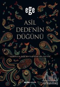 Asil Dedenin Düğünü