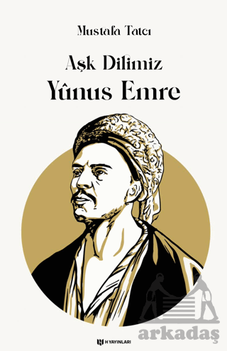 Aşk Dilimiz Yunus Emre