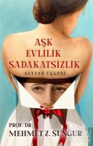 Aşk Evlilik Sadakatsizlik