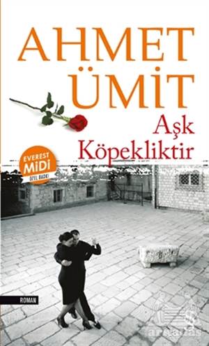 Aşk Köpekliktir (Midi Boy)