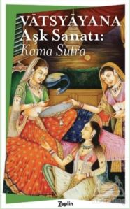 Aşk Sanatı : Kama Sutra