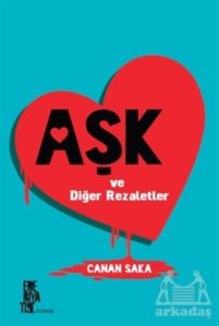 Aşk Ve Diğer Rezaletler