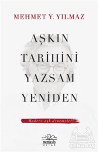 Aşkın Tarihini Yazsam Yeniden