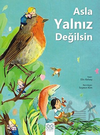 Asla Yalnız Değilsin