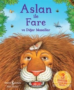 Aslan İle Fare Ve Diğer Masallar