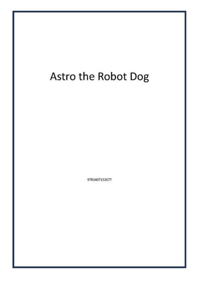 Astro the Robot Dog