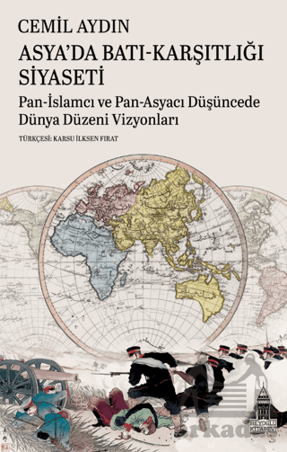 Asya'da Batı-Karşıtlığı Siyaseti