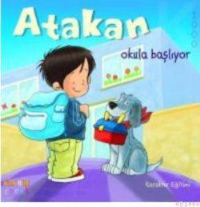 Atakan Okula Başlıyor