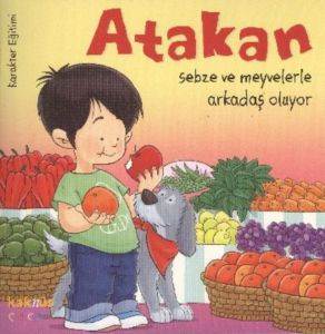 Atakan Sebze Ve Meyvelerle Arkadaş Oluyor