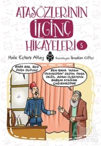 Atasözlerinin İlginç Hikayeleri 5