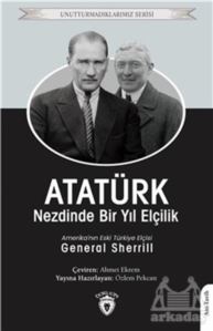 Atatürk Nezdinde Bir Yıl Elçilik