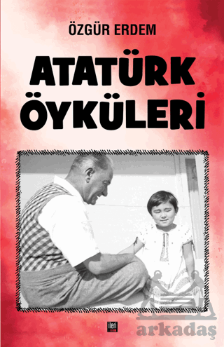 Atatürk Öyküleri