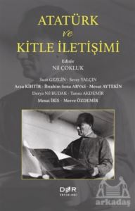 Atatürk Ve Kitle İletişimi