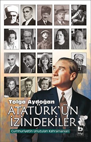 Atatürk'ün İzindekiler