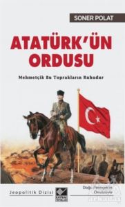 Atatürk’Ün Ordusu