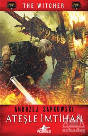 Ateşle İmtihan - The Witcher Serisi 5