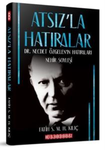 Atsız'la Hatıralar