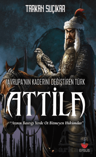 Avrupa'nın Kaderini Değiştiren Türk - Attila - Thumbnail