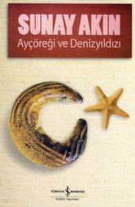 Ayçöreği Ve Denizyıldızı