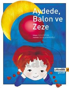 Aydede Balon ve Zeze