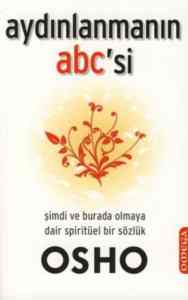 Aydınlanmanın abcsi; Şimdi Burada Olmaya Dair Spiritüel Bir Sözlük