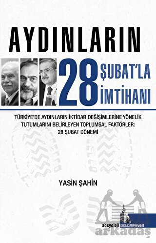 Aydınların 28 Şubatla İmtihanı