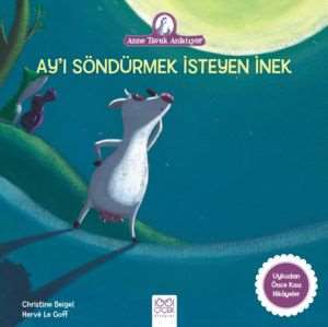 Ay'ı Söndürmek İsteyen İnek