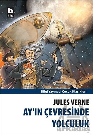 Ay’In Çevresinde Yolculuk