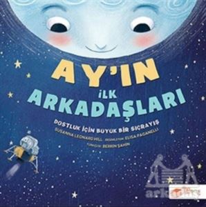 Ay’In İlk Arkadaşları