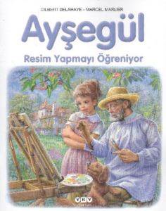 Ayşegül - Resim Yapmayı Öğreniyor