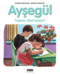 Ayşegül - Yaşasın Okul Açılıyor