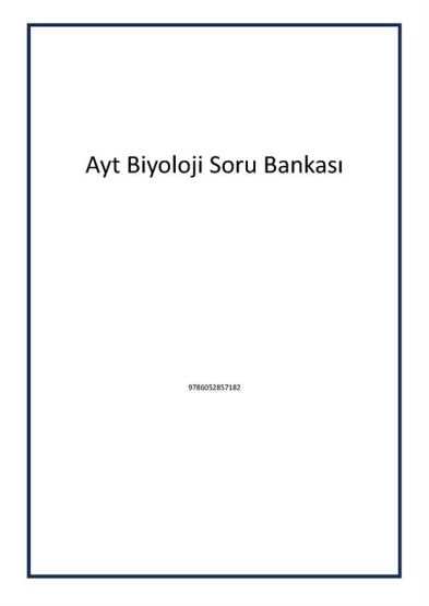 Ayt Biyoloji Soru Bankası