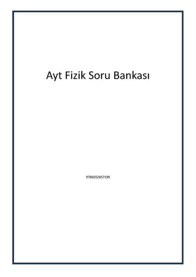 Ayt Fizik Soru Bankası