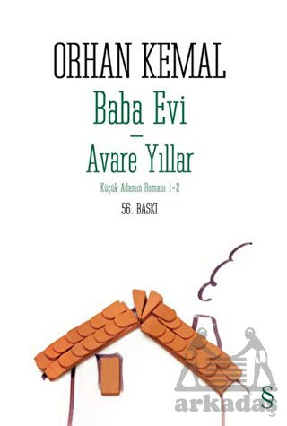 Baba Evi - Avare Yıllar; Küçük Adamın Romanı 1-2