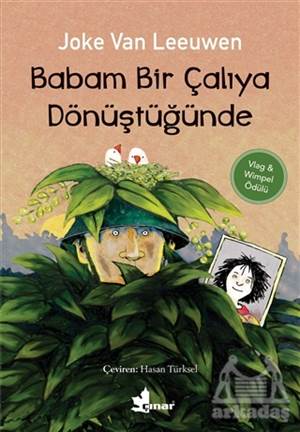 Babam Bir Çalıya Dönüştüğünde