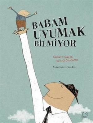 Babam Uyumak Bilmiyor