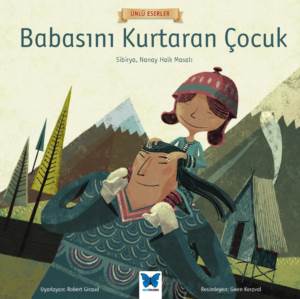 Babasını Kurtaran Çocuk