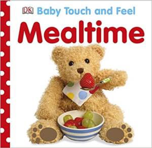 Baby Touch And Feel Mealtime