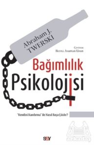 Bağımlılık Psikolojisi