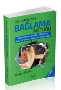 Bağlama Düzeni Bağlama Metodu; Temel Düzeyde Bağlama Eğitimi