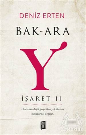 Bak-Ara Y - İşaret 2