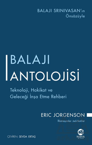 Balajı Antolojisi: Teknoloji, Hakikat Ve Geleceği İnşa Etme Rehberi