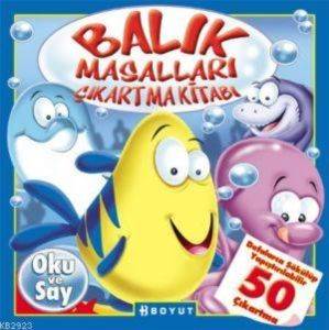 Balık Masalları Çıkartma Kitabı; Oku ve Say - 50 Çıkartma