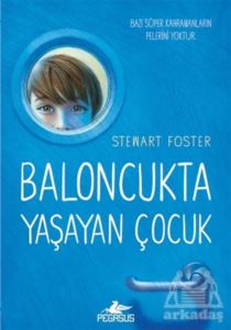 Baloncukta Yaşayan Çocuk