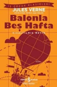 Balonla Beş Hafta; Kısaltılmış Metin