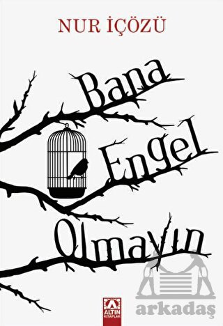 Bana Engel Olmayın